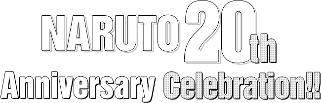NARUTO 20th Anniversary Celebration!!