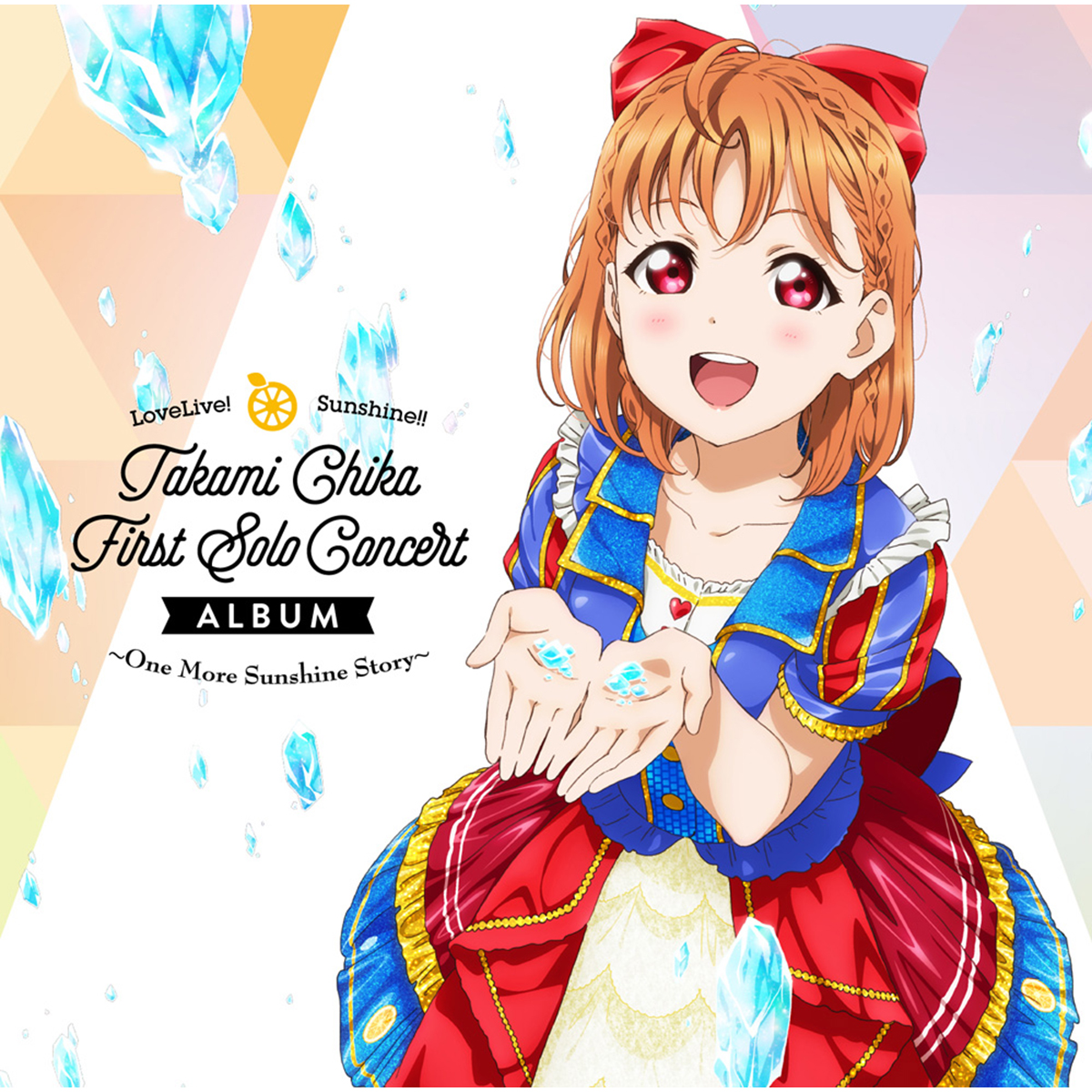 LoveLive! Sunshine!! Takami Chika First Solo Concert Album～ One