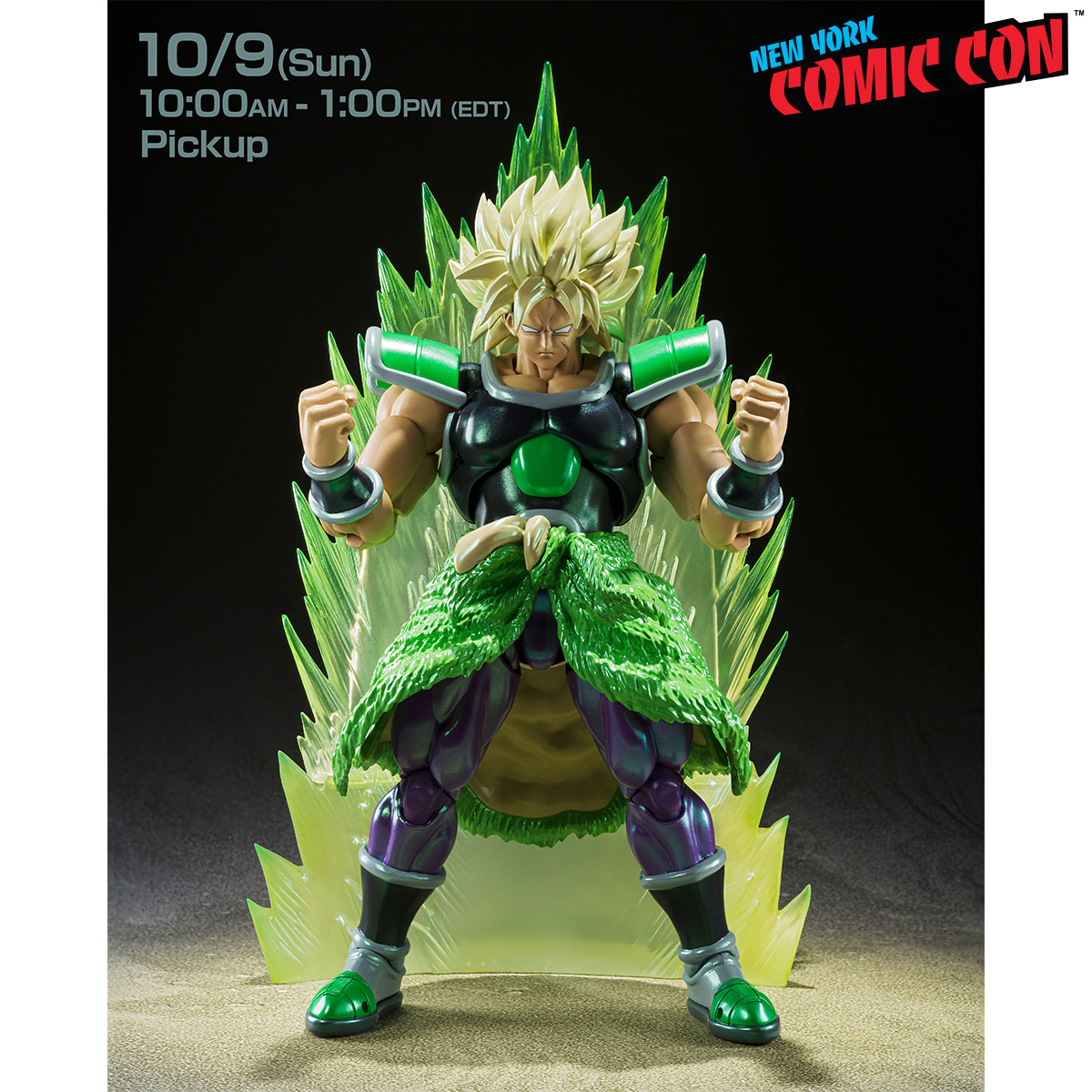 NYCC Event Pick-up | Day 4] S.H.Figuarts Broly -Exclusive Edition