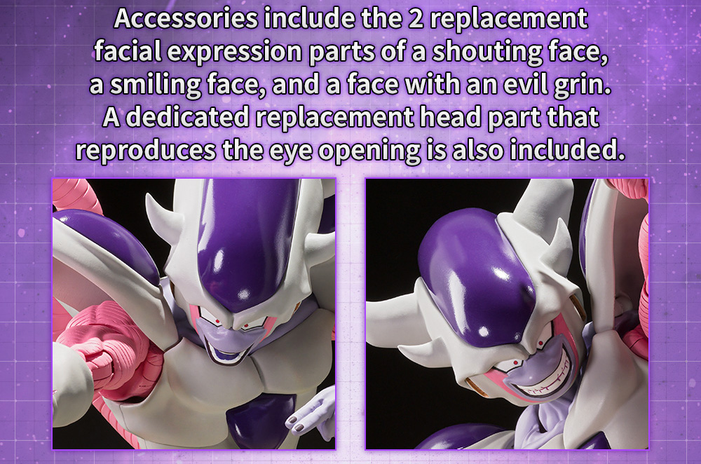 Accessories include the 2 replacement facial expression parts of a shouting face, a smiling face, and a face with an evil grin. A dedicated replacement head part that reproduces the eye opening is also included.