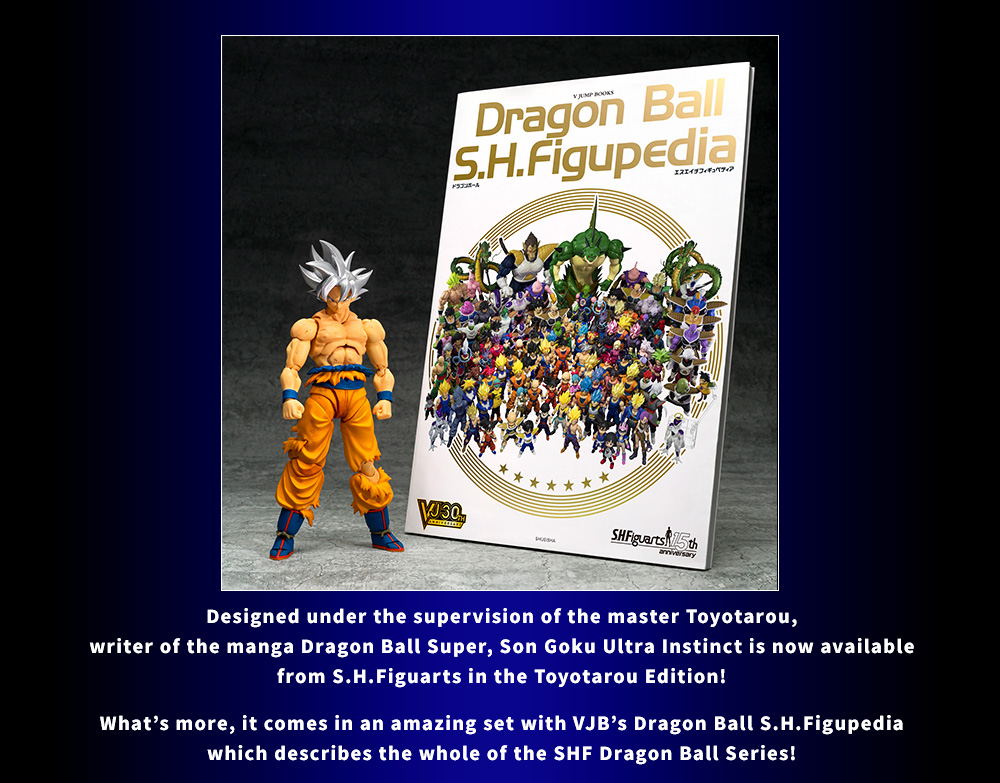 Designed under the supervision of the master Toyotarou, writer of the manga Dragon Ball Super, Son Goku Ultra Instinct is now available from S.H.Figuarts in the Toyotarou Edition!What’s more, it comes in an amazing set with VJB’s Dragon Ball S.H.Figupedia which describes the whole of the SHF Dragon Ball Series!