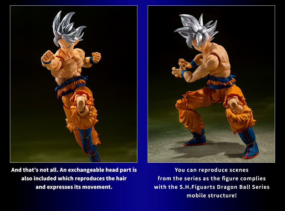 And that’s not all. An exchangeable head part is also included which reproduces the hair and expresses its movement.You can reproduce scenes from the series as the figure complies with the S.H.Figuarts Dragon Ball Series mobile structure!