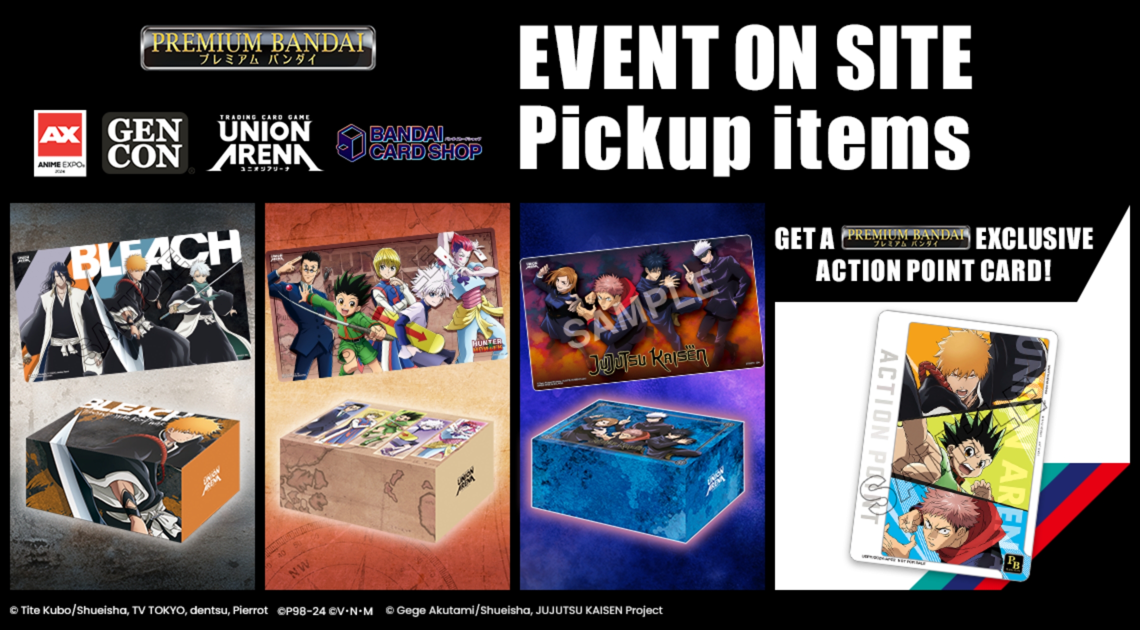 EVENT ON SITE Pickup items  GET A PREMIUM BANDAI EXCLUSIVE ACTION POINT CARD!
