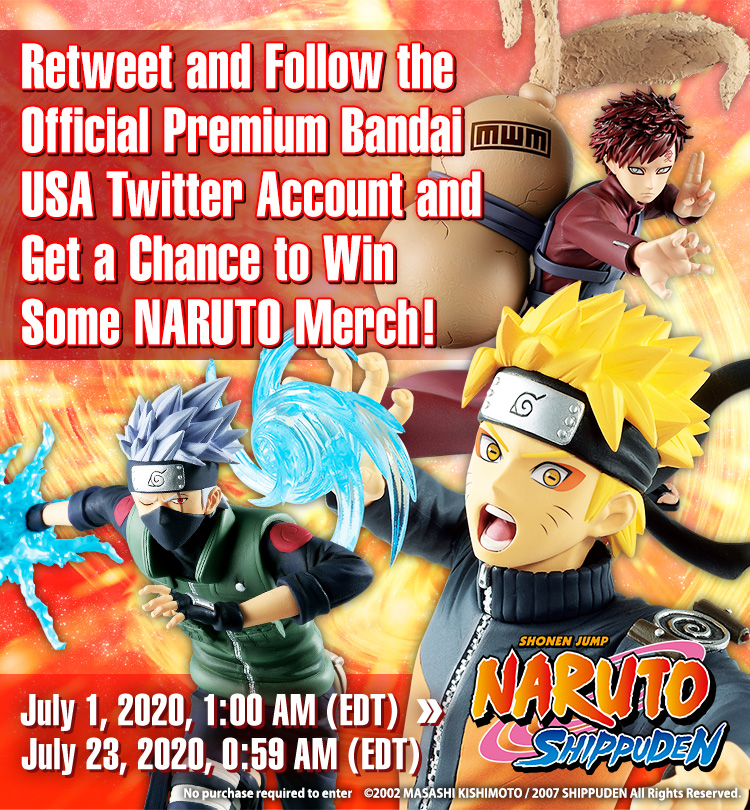 Retweet and Follow the Official Premium Bandai USA Twitter Account and Get a Chance to Win Some NARUTO Merch!